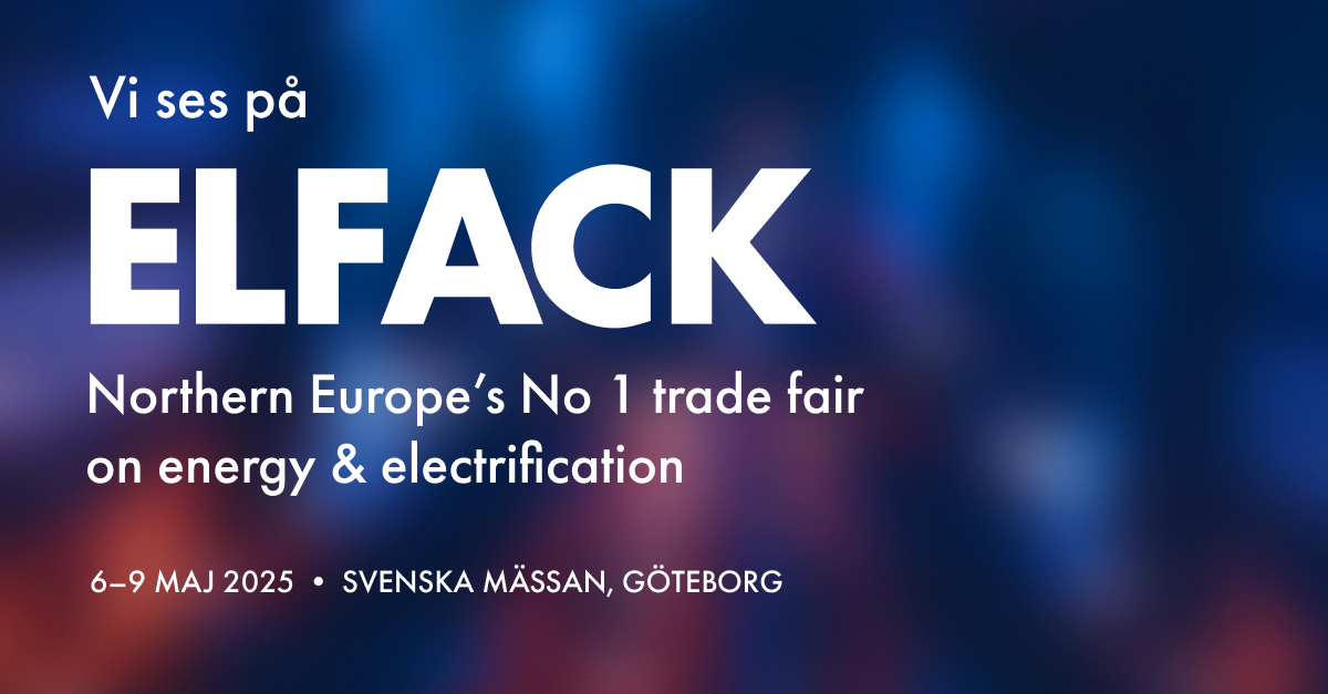 Vi ses på Elfack 6-9 maj på Svenska Mässan i Göteborg